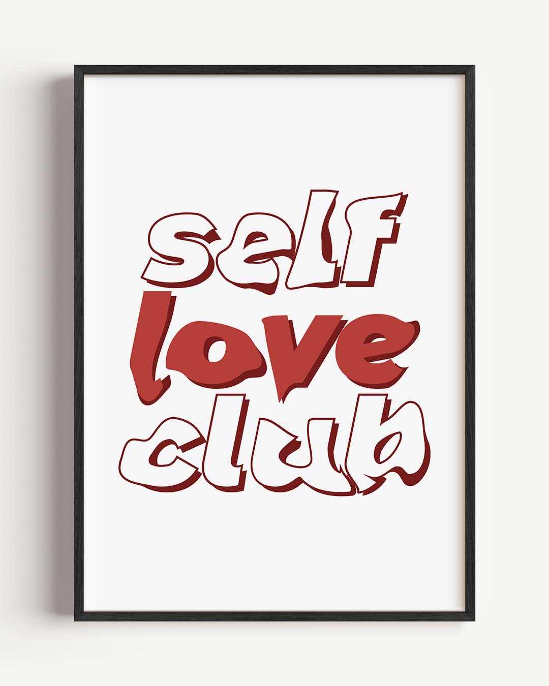 Self Love Club Poster-WallArtistic