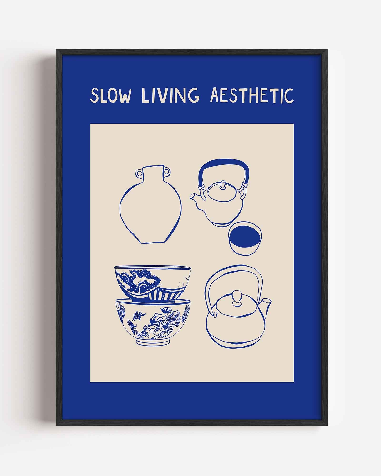 Slow living aesthetic Poster