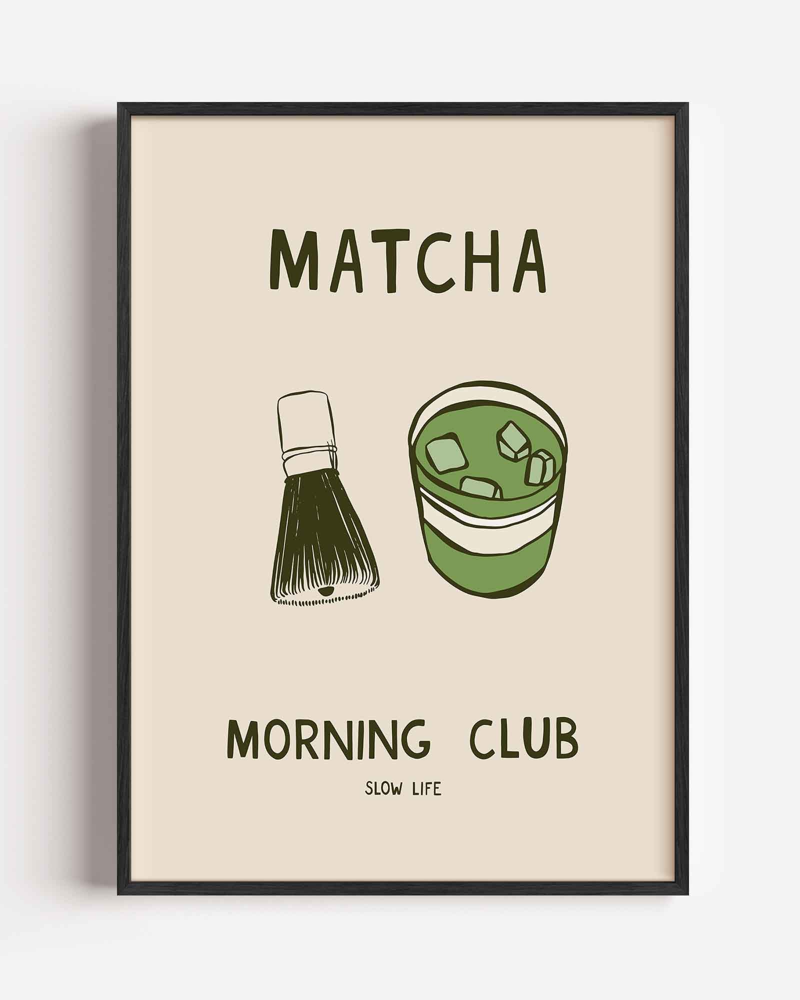 Matcha morning club Poster