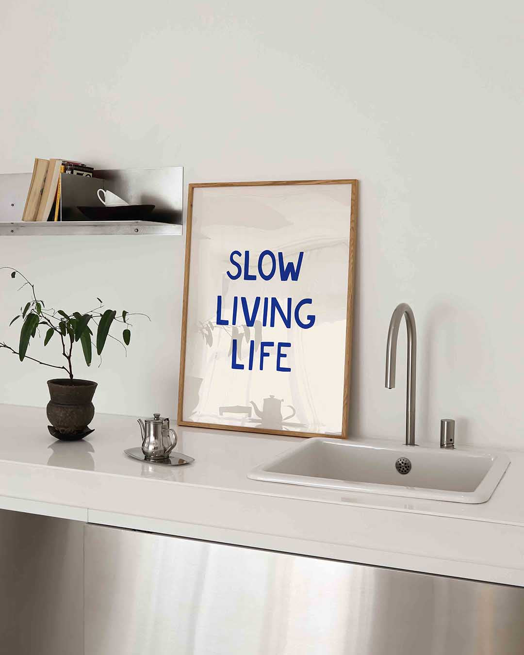 Slow living life Poster