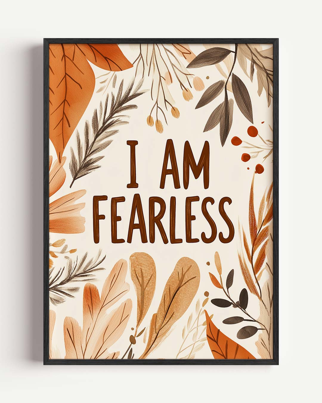 I Am Fearless Boho Poster-WallArtistic