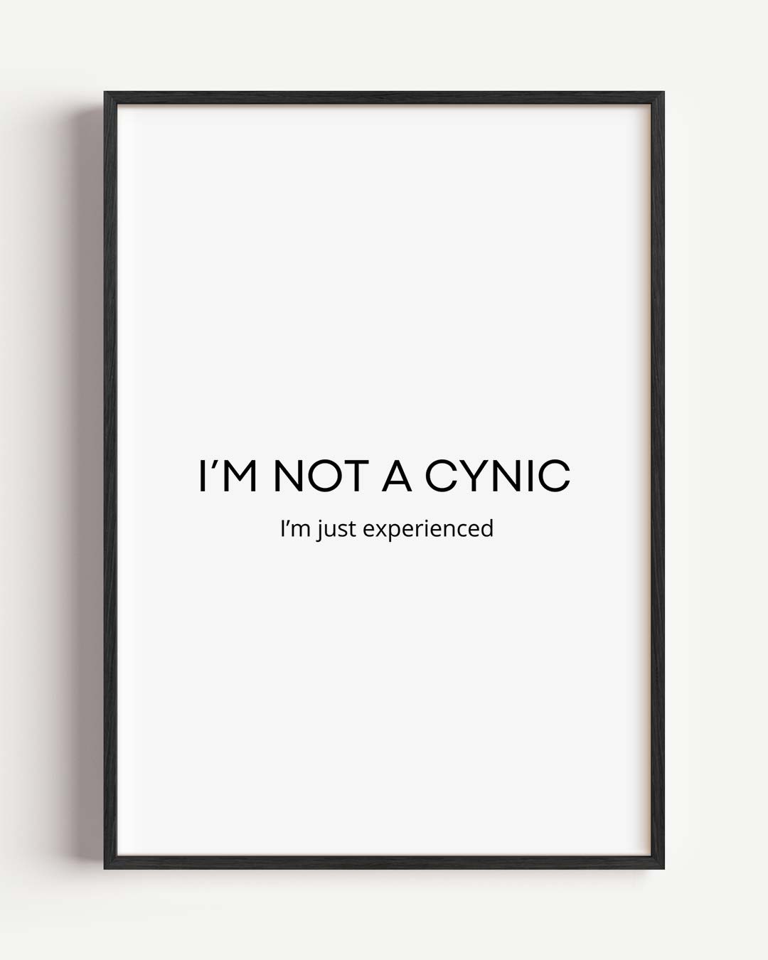 Cynische Ervaring Poster-WallArtistic