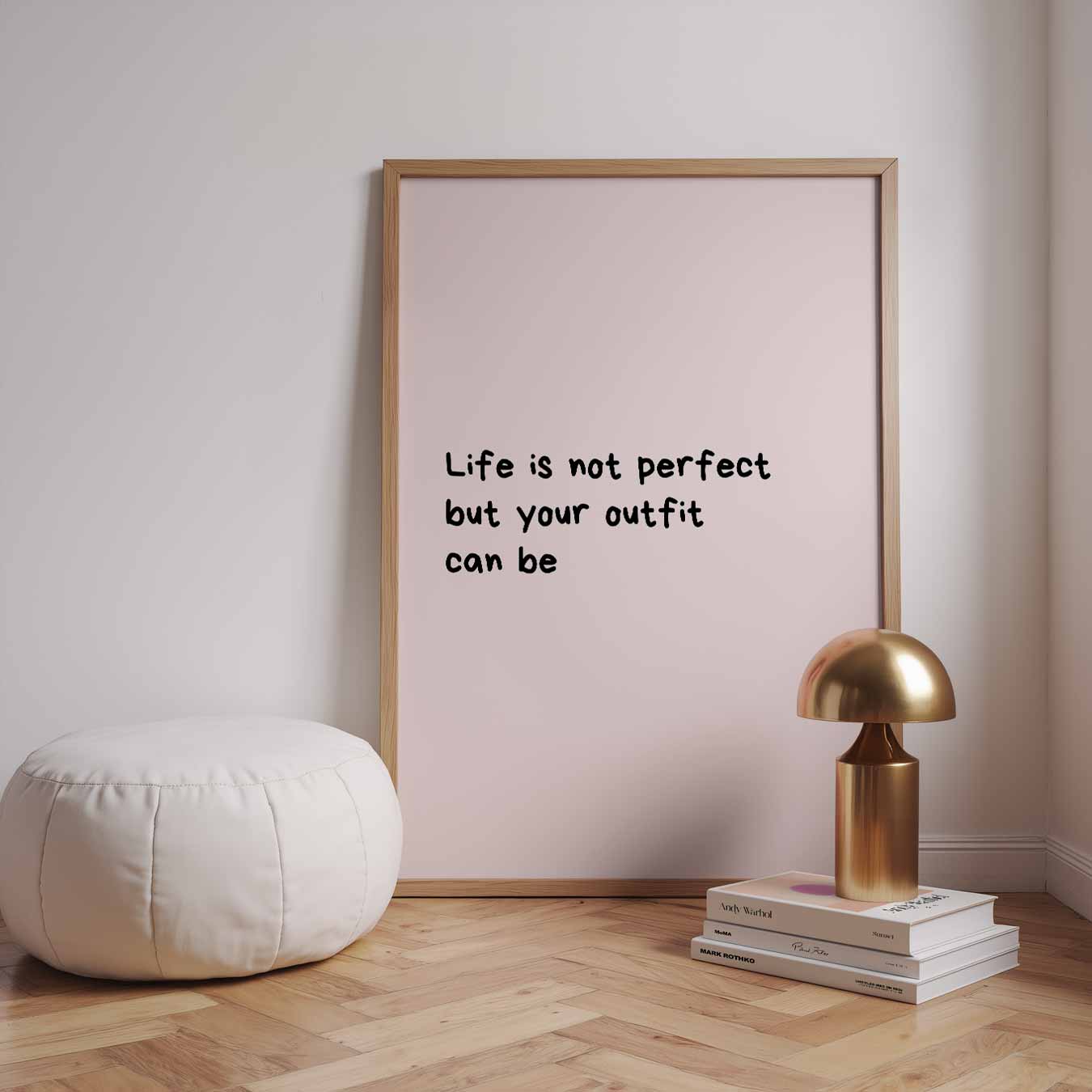 Inspirerende Outfit Quote Poster-WallArtistic