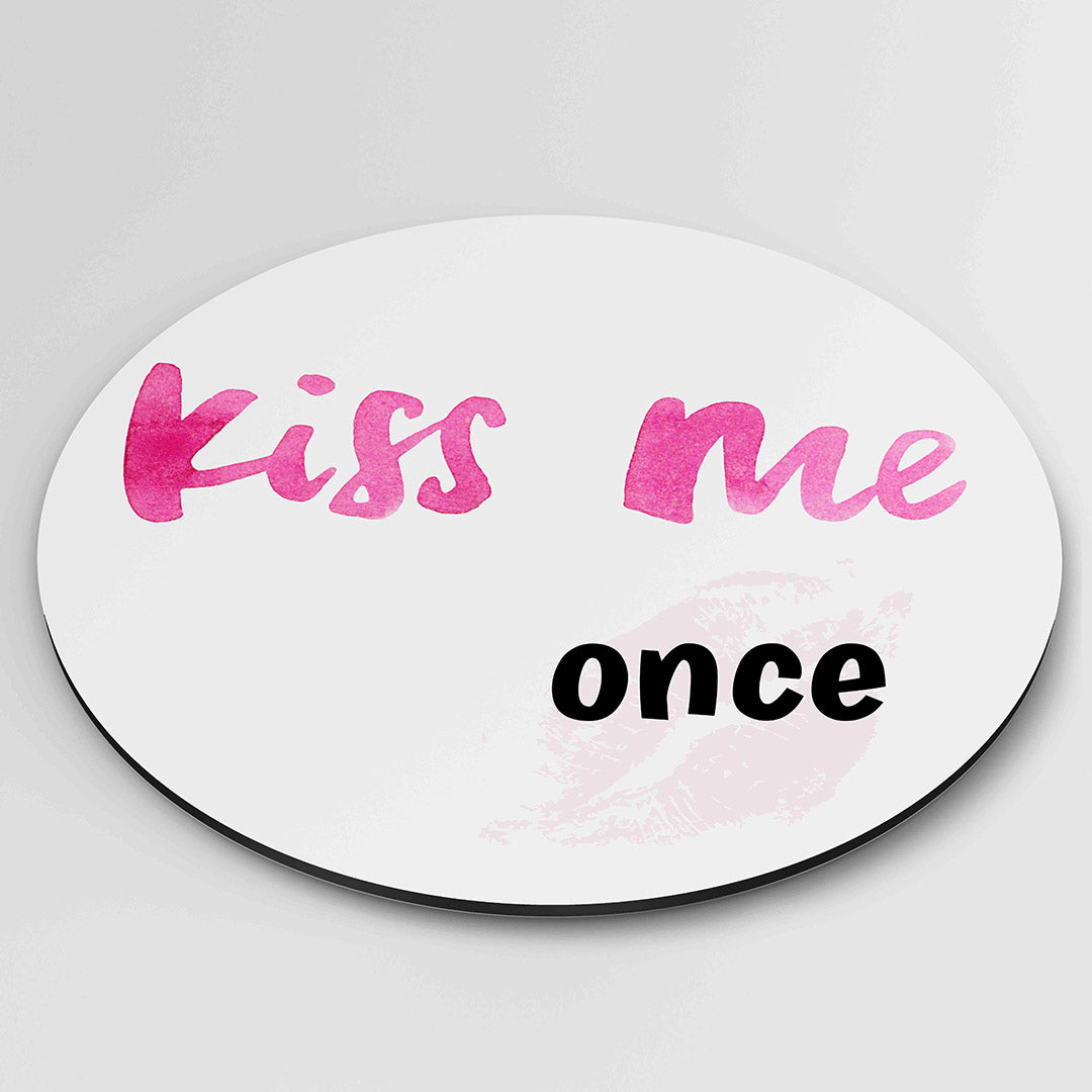 Kiss me once Muurcirkel