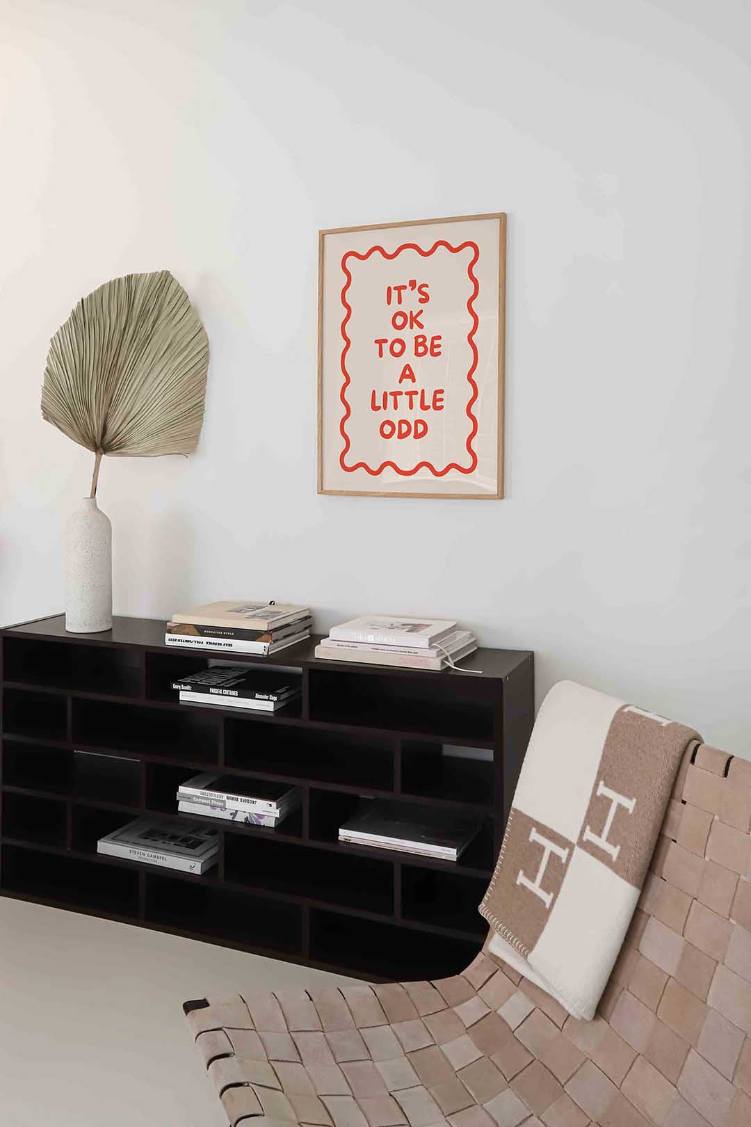 It's ok to be a little odd Poster