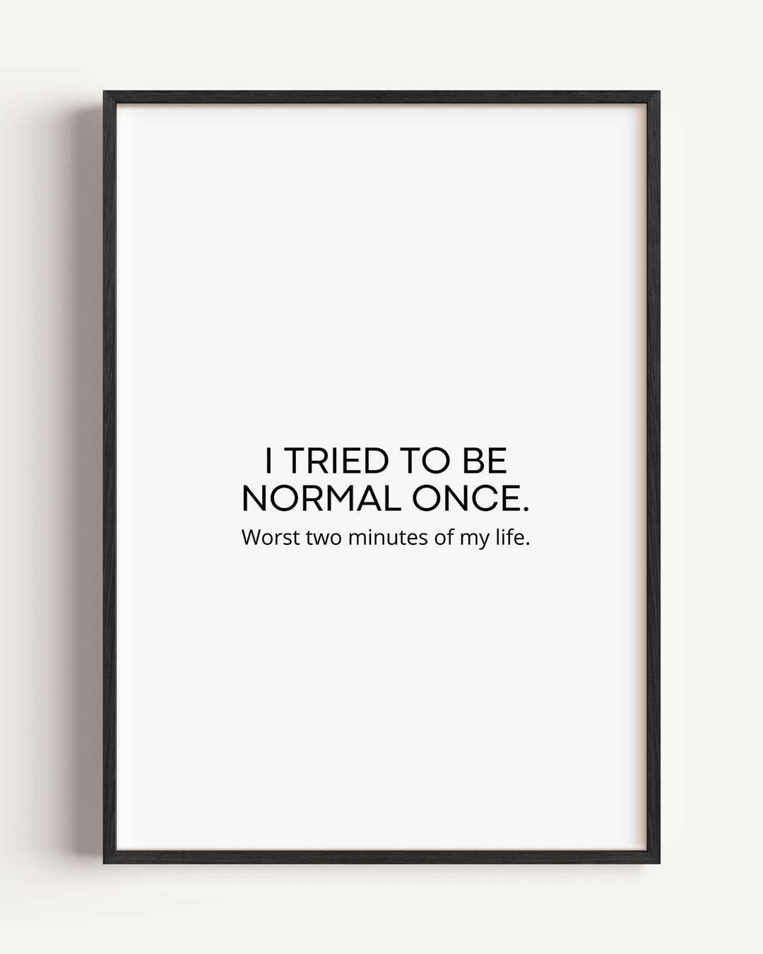 Grappige Motivatie Poster-WallArtistic